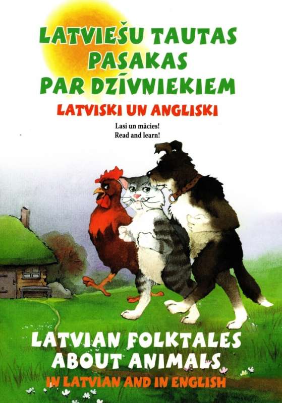 Latviešu tautas pasakas par dzīvniekiem latviski un angliski